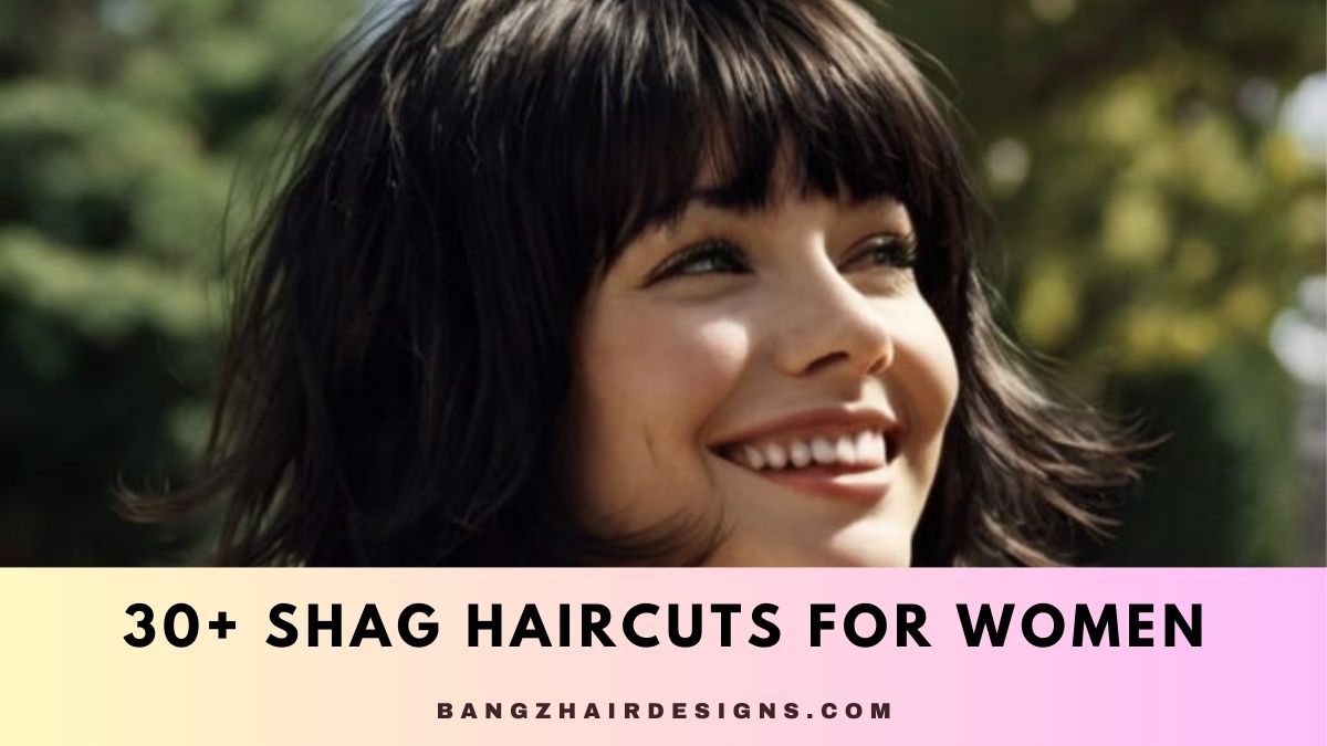 Shag Haircuts For Women