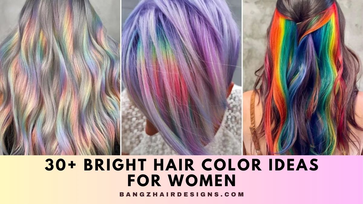 Bright Hair Color Ideas