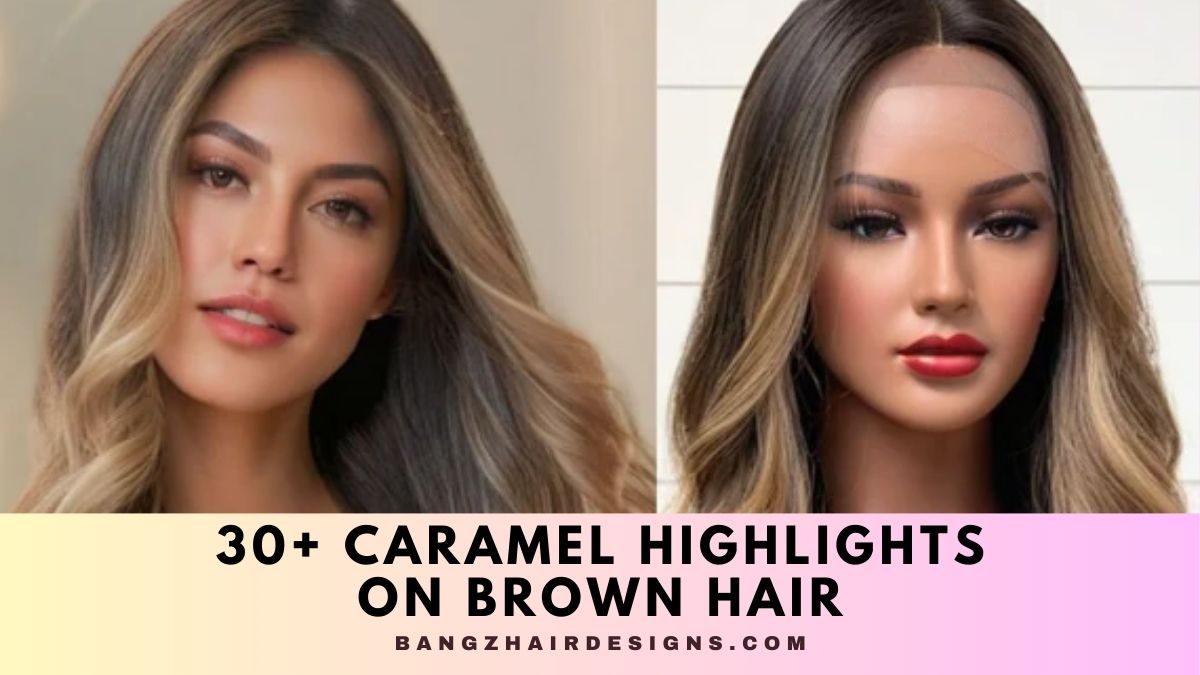 Caramel Highlights on Brown Hair