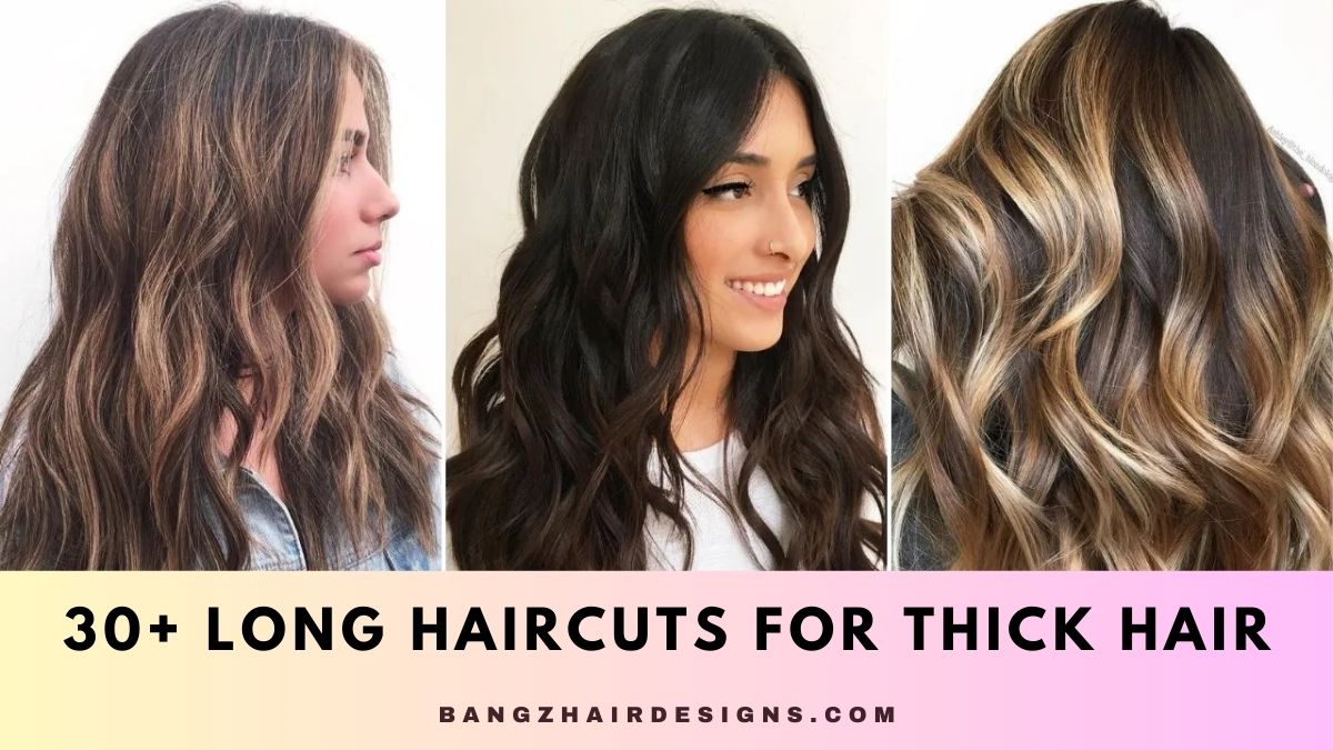 Long Haircuts For Thick Hair