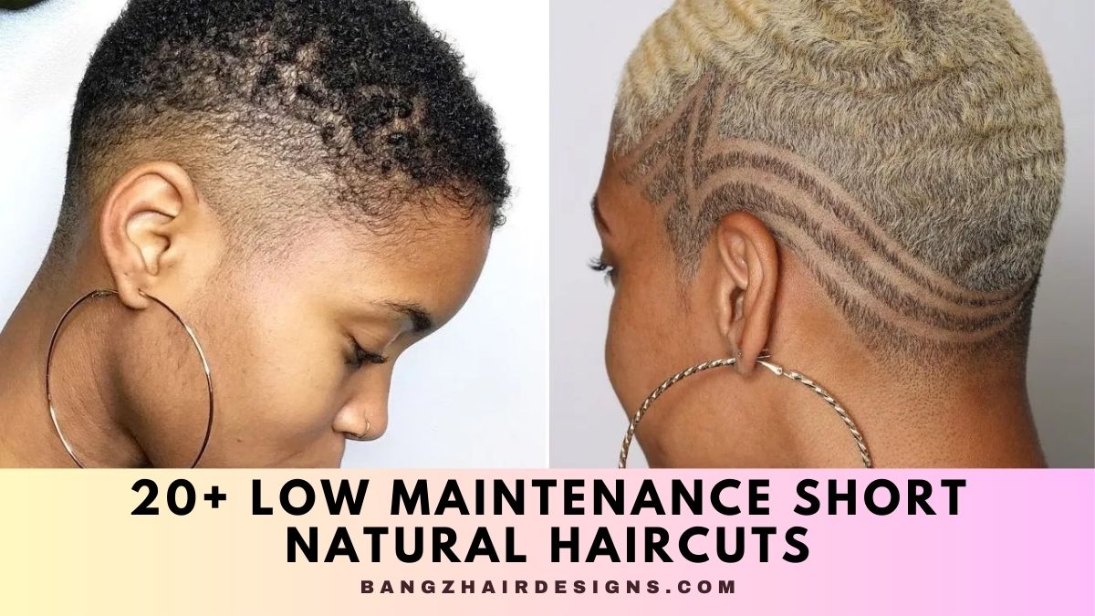 Low Maintenance Short Natural Haircuts For Black Females