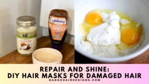 Repair and Shine DIY Hair Masks for Damaged Hair