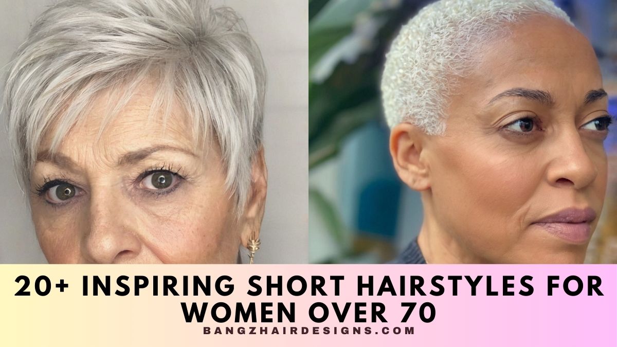 Short Hairstyles for Women Over 70