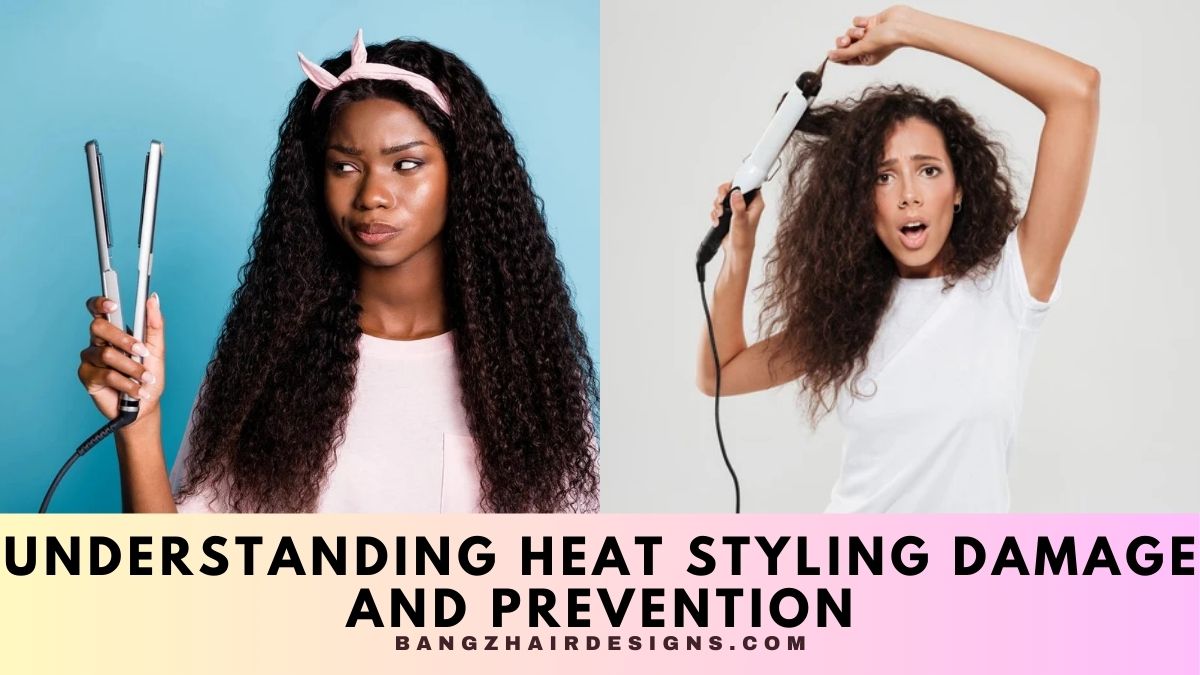 Understanding Heat Styling Damage and Prevention