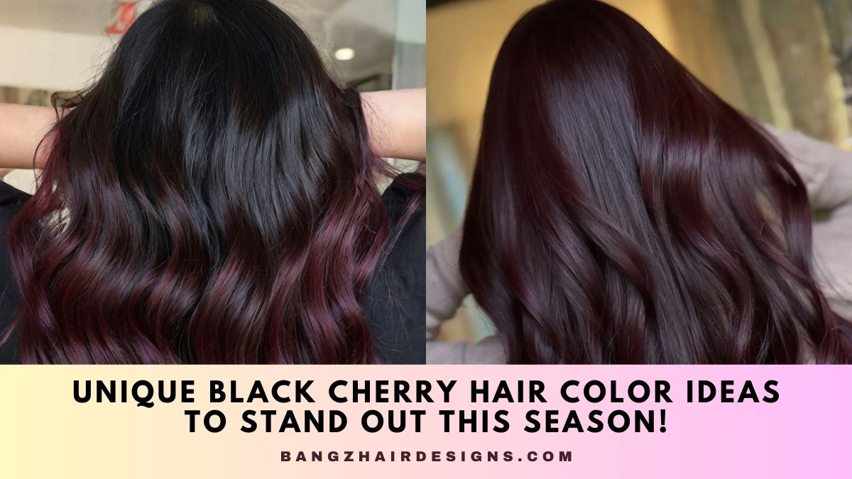 Black Cherry Hair Color Ideas