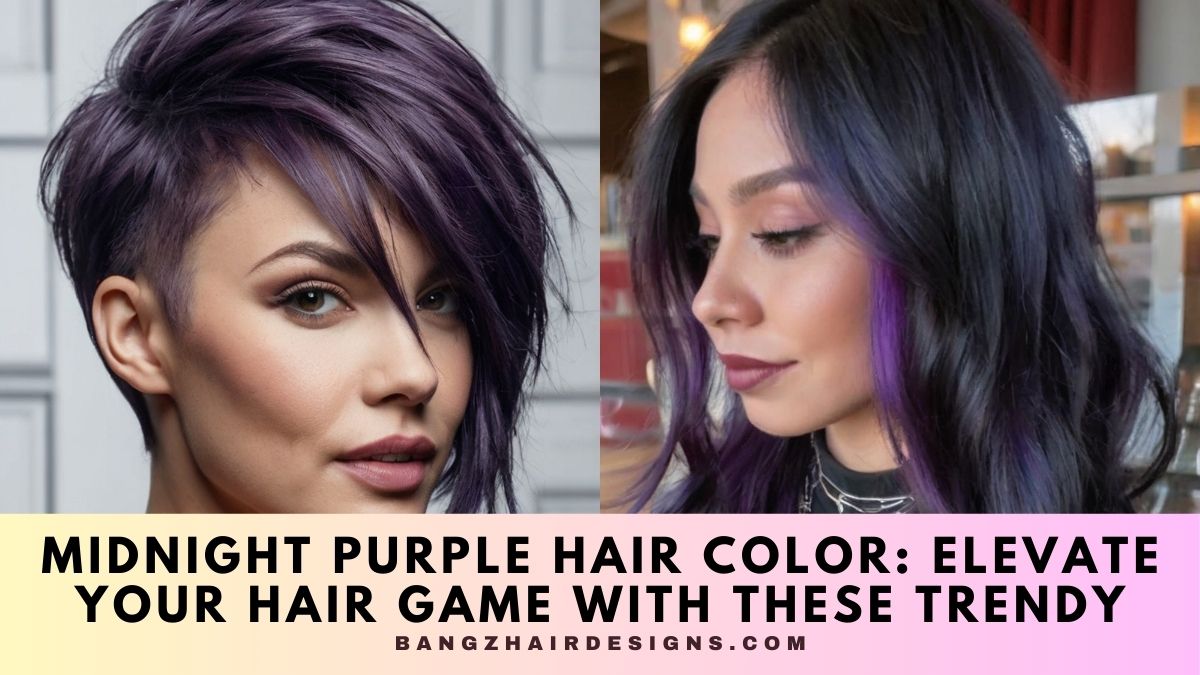 Midnight Purple Hair Color Ideas