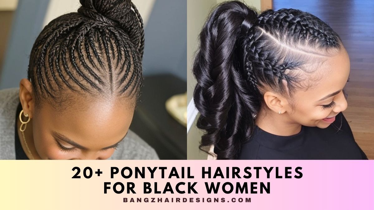 Ponytail Hairstyles for Black Women