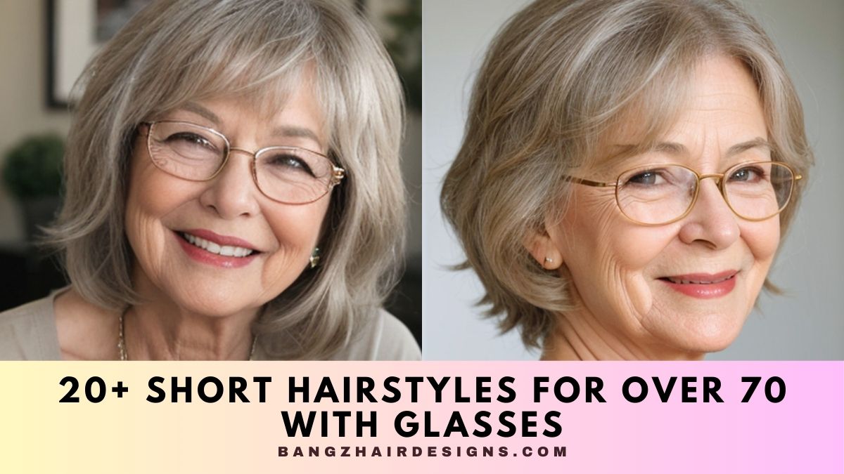 Short Hairstyles for Over 70 with Glasses