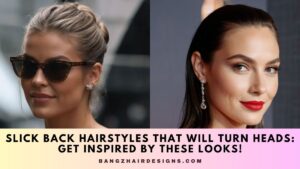 Slick Back Hairstyles