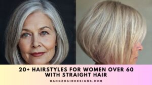 Hairstyles For Women Over 60 With Straight Hair