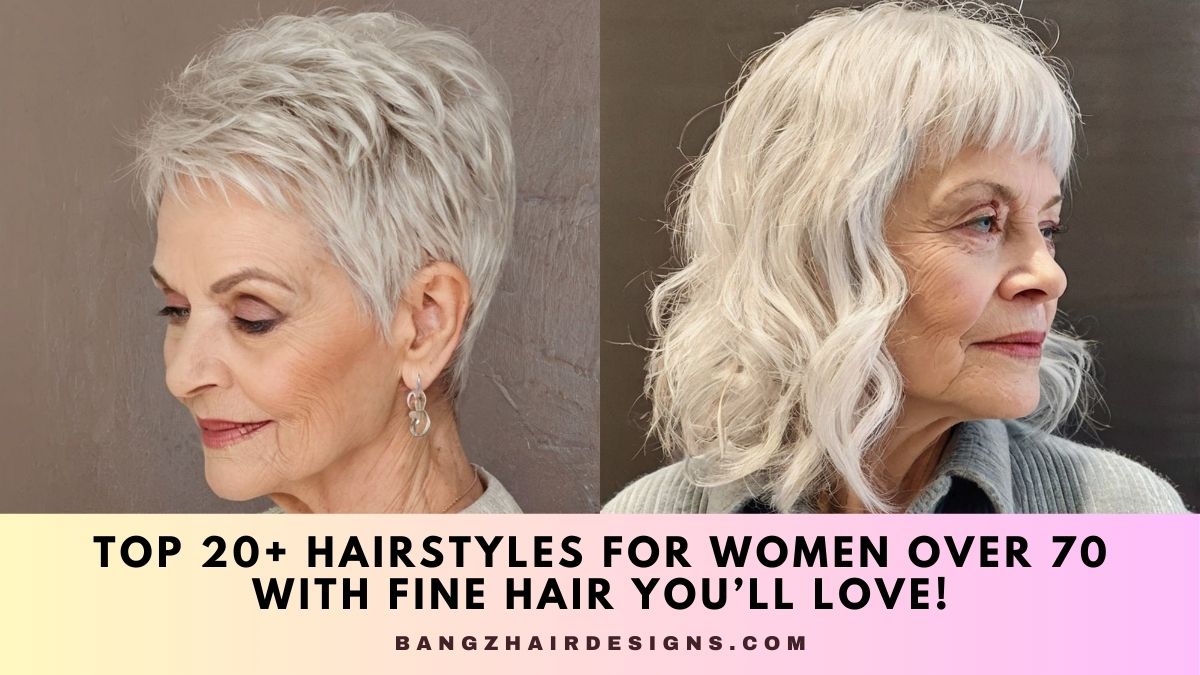 Hairstyles for Women Over 70 with Fine