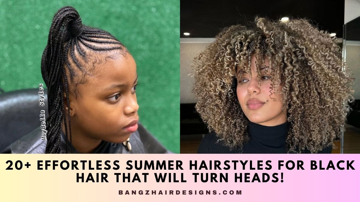 Summer Hairstyles for Black Hair