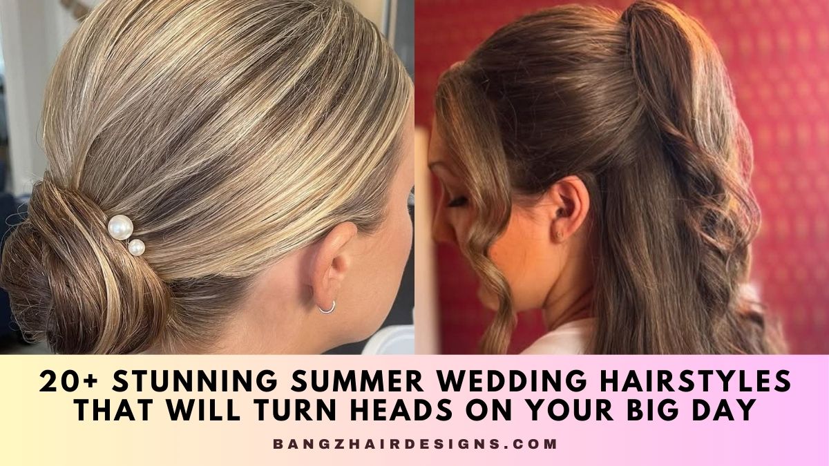Summer Wedding Hairstyles