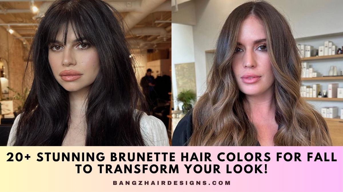 Brunette Hair Colors for Fall